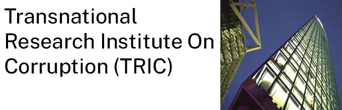 Transnational Research Institute on Corruption (TRIC)