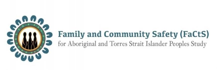 Family and Community Safety (FaCtS) for Aboriginal and Torres Strait Islander Peoples Study
