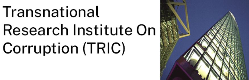 Transnational Research Institute on Corruption (TRIC)